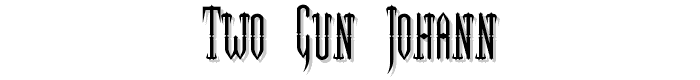 Two Gun Johann font